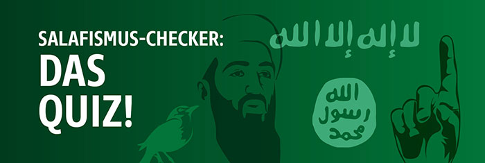 Bild mit salafistischen Symbolen und dem Text: 'Salafismus-Checker: Das Quiz!'